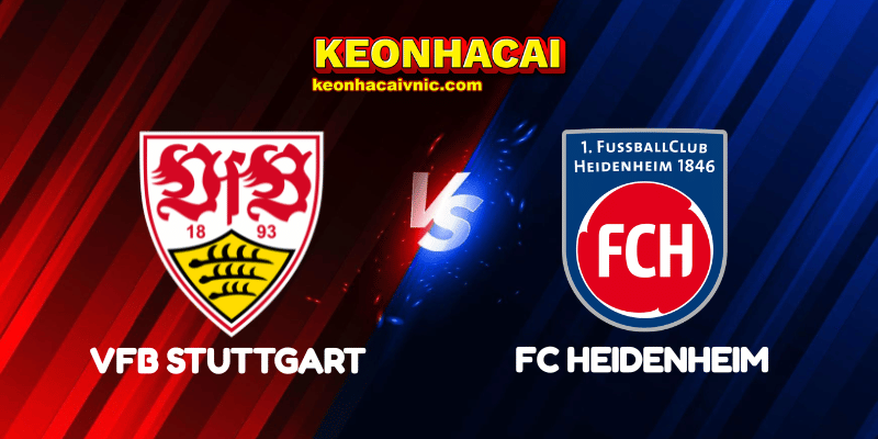 Soi Kèo Trận Đấu VfB Stuttgart vs FC Heidenheim Ngày 26/04/2025 - Bundesliga 2 VfB Stuttgart vs FC Heidenheim